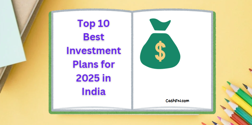 Best Investment Plans for 2025